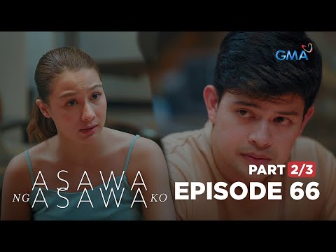 Asawa Ng Asawa Ko: The husband seeks comfort from his second wife! (Full Episode 66 – Part 2/3)