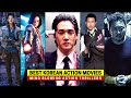 10 Must Watch Korean Action Movies Of All Time