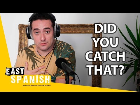 Understanding Fast Spanish Conversations | Easy Spanish Podcast 122