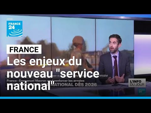 France : les enjeux du nouveau "service national" militaire pour les volontaires • FRANCE 24