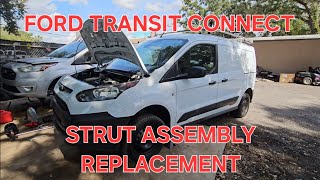 2014 + FORD TRANSIT CONNECT STRUT ASSEMBLY REPLACEMENT