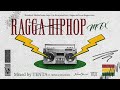 RAGGA HIPHOP MIX CLASSIC Mixed By TENTA