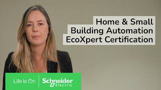 Grow Your Business: Home & Small Building EcoXpert Certification | Schneider Electric