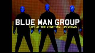 Blue Man Group - Feast Picking (live)