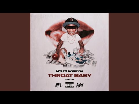 Throat Baby Freestyle