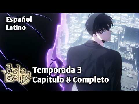 Solo Leveling Temporada 3 Capitulo 8 Completo | Manga Animado