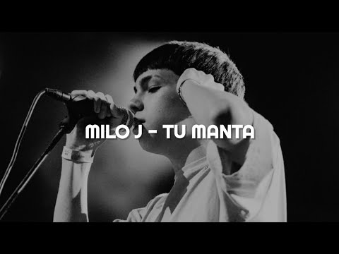 MILO J - TU MANTA || LETRA