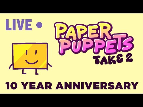Paper Puppets Take 2 - 10 YEAR ANNIVERSARY