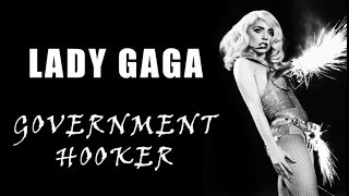 Lady GaGa - Government Hooker OFFICIAL VIDEO GV