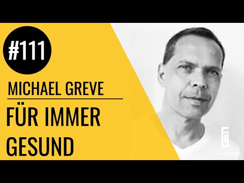 Für immer gesund – Flowgrade Show 111 mit Michael Greve und Max Gotzler