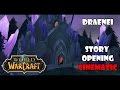 WOW Draenei Opening Cinematic