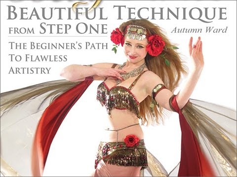 Belly Dance: Beautiful Technique from Step One by Autumn Ward | Full Program → WorldDanceNewYork.com