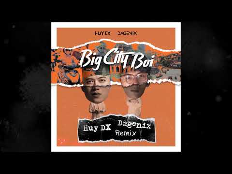 BIG CITY BOI ( Huy DX & Dagenix Remix ) | BINZ x TOULIVER