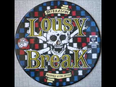 Lousy Break - Crappily Ever After