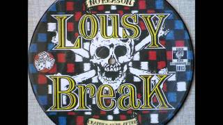 Lousy Break - Crappily Ever After