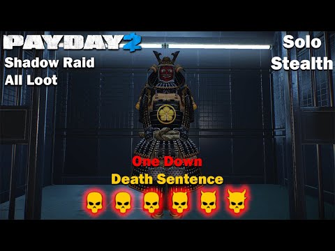 Payday 2 - Shadow Raid - All Loot - DSOD - (SOLO - STEALTH)