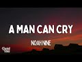 Noah Nine - A Man Can Cry (Lyrics)