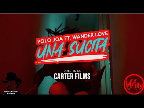 POLO JOA❌WANDER LOVE - UNA SUCITA (CHUCKNORRIS RIDDIM)🔥BY DJWILLYINTHEMIX #remixdj #dembow
