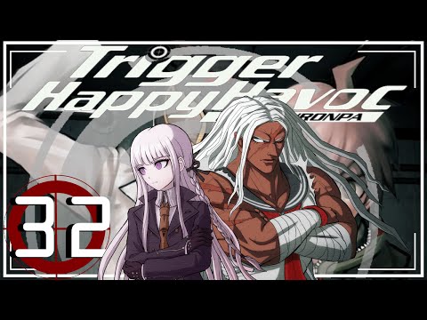 YOU TRUST FRIENDS RIGHT? | Let's Play Danganronpa Part 32