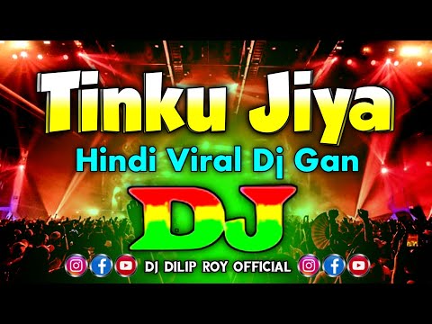 Tinku Jiya Dj Remix | TikTok Trending | Hindi New Viral Dj Gan 2025 | Hindi Dj Remix | Hindi Dj Song
