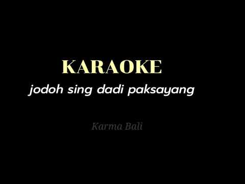 KARAOKE ary kencana jodoh sing dadi paksayang