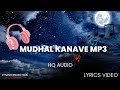 Mudhal Kanave Lyrics Harris Jayaraj Bombay Jayashree X Harish Majunu MudhalKanave
