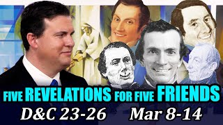 Come Follow Me with Casey Paul Griffiths (Doctrine and Covenants 23-26, Mar 8-14)