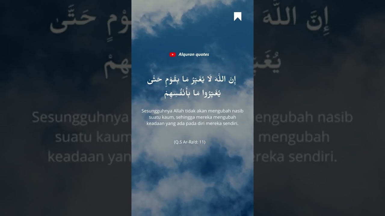 Allah tidak akan merubah nasib suatu kaum kecuali mereka mau berusaha | Q.S Ar Rad Ayat 11
