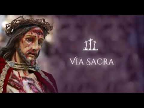 Via Sacra - Narrada e cantada