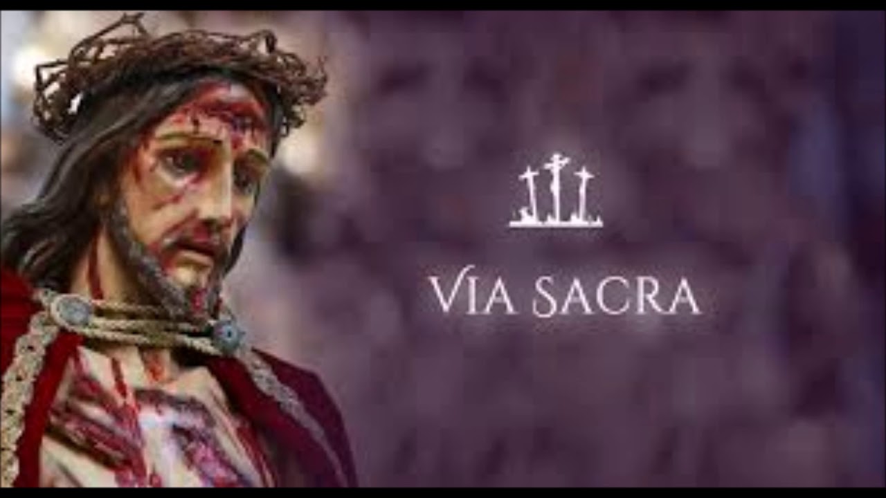 Via Sacra - Narrada e cantada