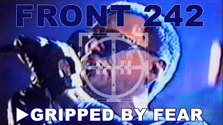 FRONT 242: GRIPPED BY FEAR  (unofficial promo HD 2012)