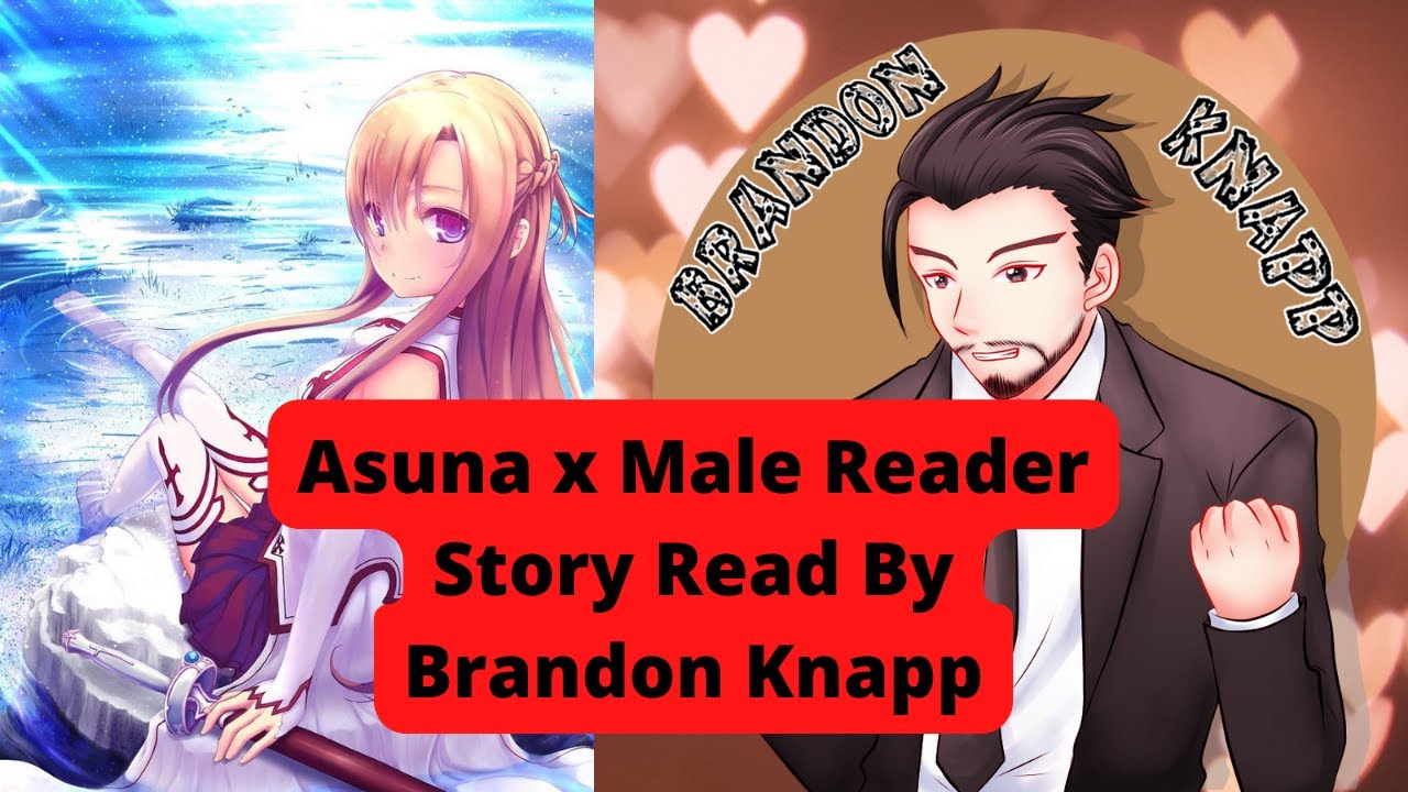Brandon Reads Asuna x Male Reader (Deviantart)