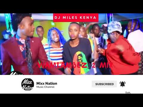 DJ MILES KENYA x DJ MERLIN- Gengetone 2 #Wamlambez