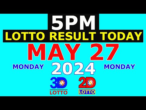 Lotto Result Today 5pm May 27 2024 (PCSO)
