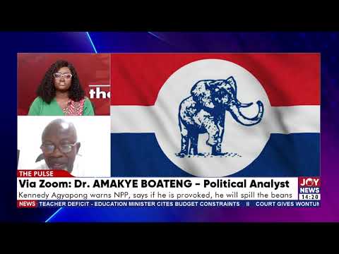 NPP internal wrangling: Kennedy Agyapong is hurt by certain pronouncements from the party,Dr. Amakye