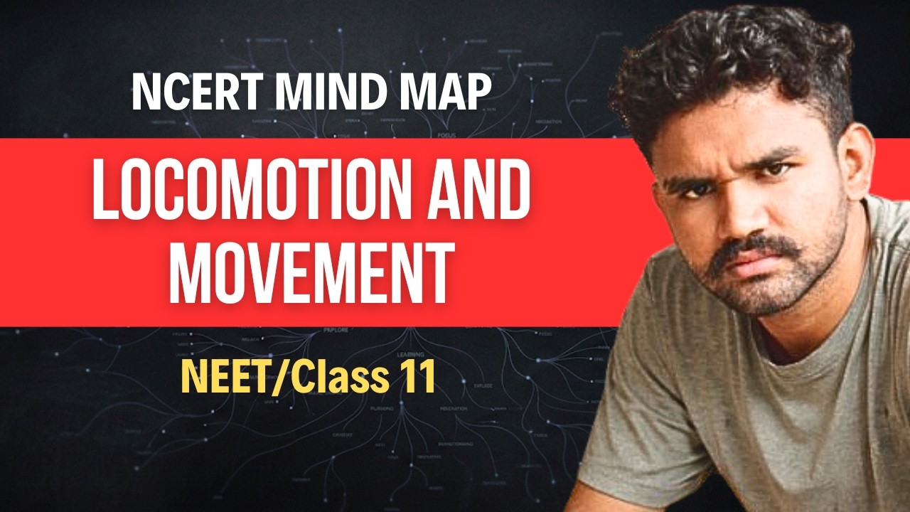 Locomotion And Movement One Shot video NEET Class 11 Best notes revision notes summary notes