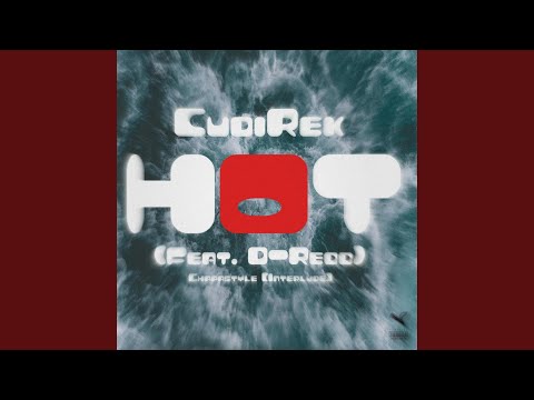 Hot! (Chapastyle) (Interlude) (feat. D-Redd)