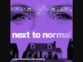 Next To Normal - I Am the One 