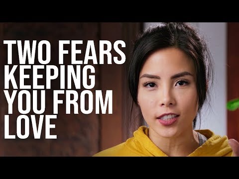 2 fears keeping you from love
