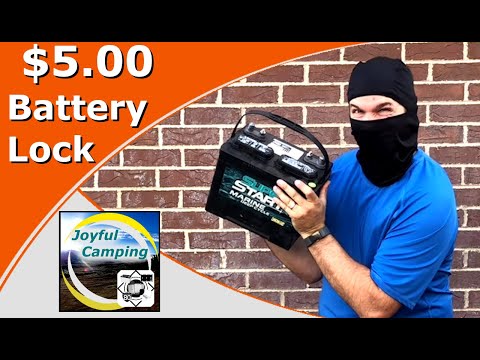 $5  Travel Trailer Battery Lock - Protect Your RV! --- Joyful Camping