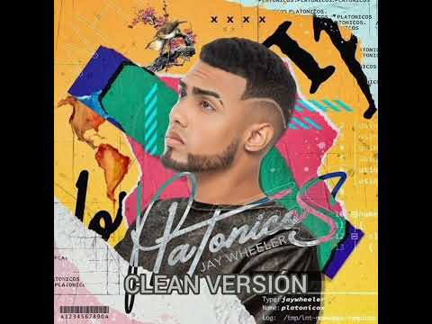 Jay Wheeler - La Curiosidad ft. Myke Towers [CLEAN VERSIÓN]