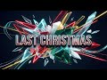Last Christmas Remix LyraFizz