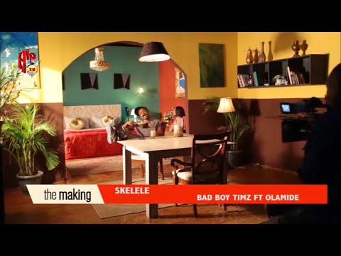 Bad Boy Timz ft Olamide - Skelele (Behind the Scenes music video)
