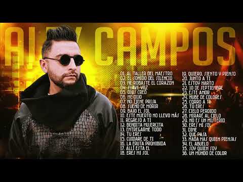LO MEJOR DE ALEX CAMPOS EN ADORACIÓN - ALEX CAMPOS SUS MEJORES EXITOS MIX - 30 GRANDES EXITOS
