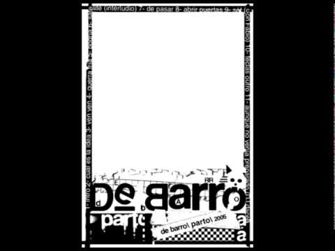 De Barro  -  Abrir Puertas (Parto EP)