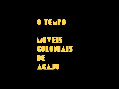 O Tempo - Móveis Coloniais de Acaju