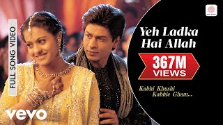 Yeh Ladka Hai Allah Full Video - K3GShah Rukh Khan