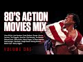 80's Action Movies Mixtape Volume One