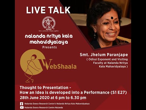 Nalanda Nritya Kala Mahavidyalaya - WebShaala - Smt. Jhelum Paranjape - Episode 27