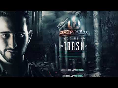 Arzadous - Trash